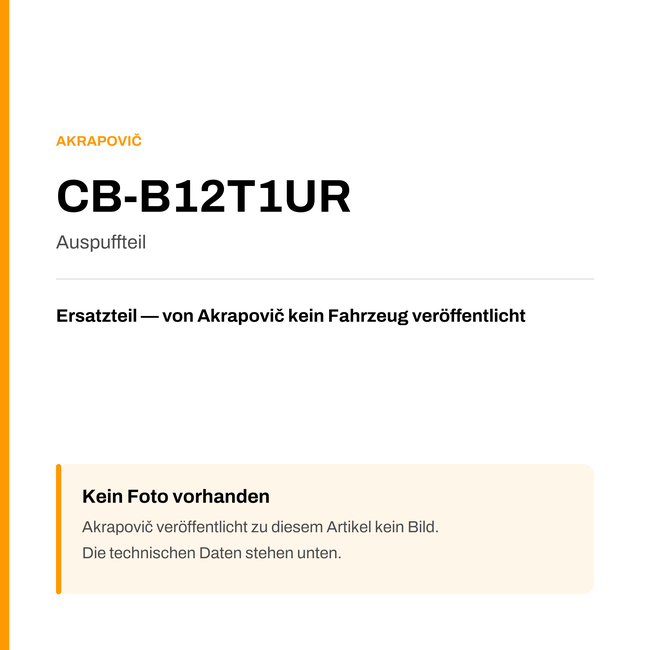 Akrapovic Auspuffteil CB-B12T1UR — Platzhalter, kein Herstellerfoto verfügbar