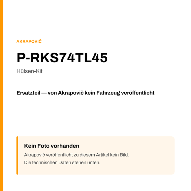 Akrapovic Hülsen-Kit P-RKS74TL45 — Platzhalter, kein Herstellerfoto verfügbar
