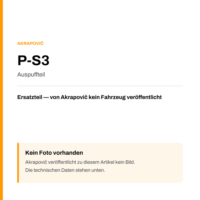 Akrapovic Auspuffteil P-S3 — Platzhalter, kein Herstellerfoto verfügbar
